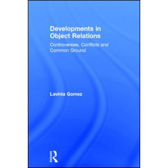 Developments in Object Relations Developments in Object Relations