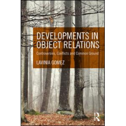 Developments in Object Relations Developments in Object Relations