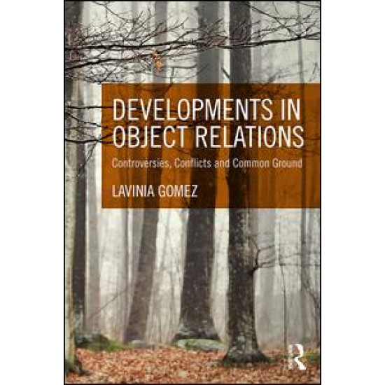 Developments in Object Relations Developments in Object Relations