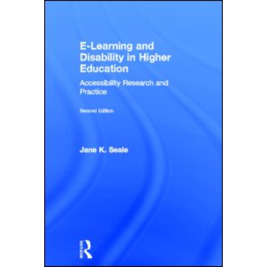 E-learning and Disability in Higher Education E-learning and Disability in Higher Education