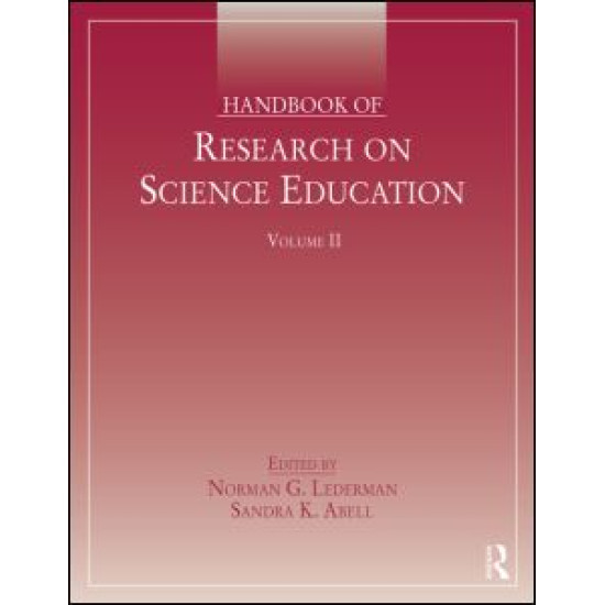 Handbook of Research on Science Education, Volume II