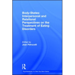 Body-States:Interpersonal and Relational Perspectives on the Treatment of Eating Disorders