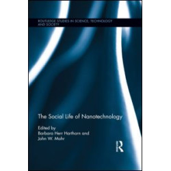The Social Life of Nanotechnology The Social Life of Nanotechnology