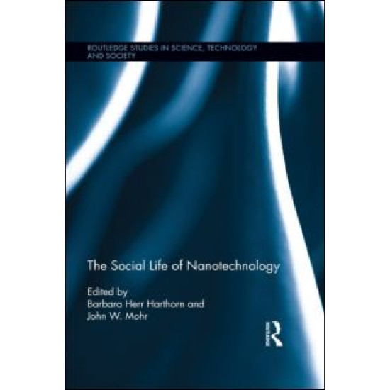 The Social Life of Nanotechnology