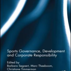 Sports Governance, Development and Corporate Responsibility Sports Governance, Development and Corporate Responsibility