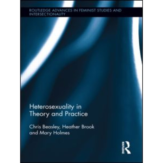 Heterosexuality in Theory and Practice