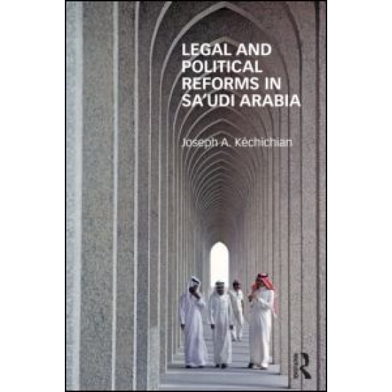 Legal and Political Reforms in Saudi Arabia