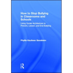 How to Stop Bullying in Classrooms and Schools How to Stop Bullying in Classrooms and Schools