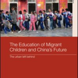 The Education of Migrant Children and China's Future The Education of Migrant Children and China's Future