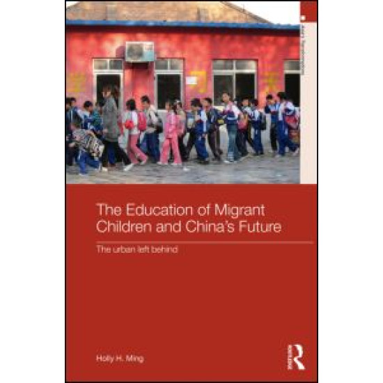 The Education of Migrant Children and China's Future The Education of Migrant Children and China's Future