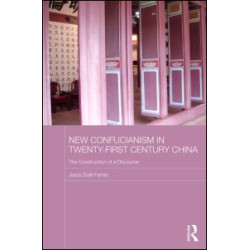 New Confucianism in Twenty-First Century China