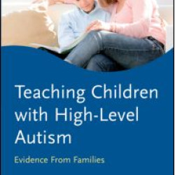 Teaching Children with High-Level Autism Teaching Children with High-Level Autism