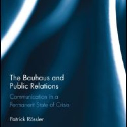 The Bauhaus and Public Relations