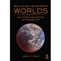 Building Imaginary Worlds Building Imaginary Worlds
