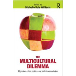 The Multicultural Dilemma The Multicultural Dilemma