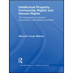 Intellectual Property, Community Rights and Human Rights