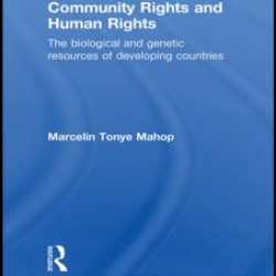 Intellectual Property, Community Rights and Human Rights Intellectual Property, Community Rights and Human Rights