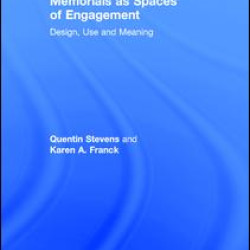 Memorials as Spaces of Engagement Memorials as Spaces of Engagement