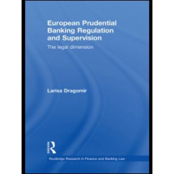 European Prudential Banking Regulation and Supervision