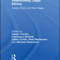 Reaffirming Legal Ethics Reaffirming Legal Ethics