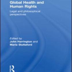 Global Health and Human Rights Global Health and Human Rights