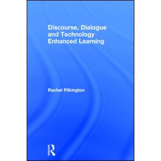 Discourse, Dialogue and Technology Enhanced Learning