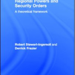 Regional Powers and Security Orders