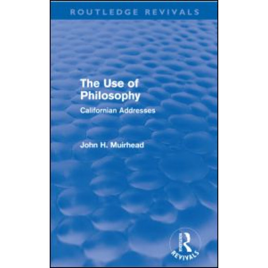 The Use of Philosophy (Routledge Revivals)