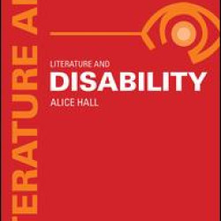 Literature and Disability Literature and Disability