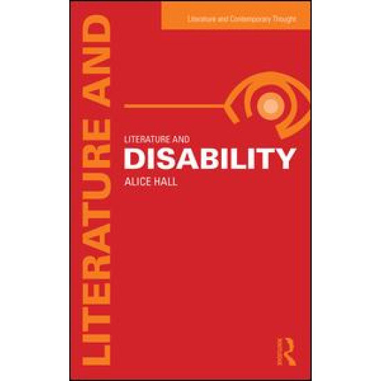 Literature and Disability Literature and Disability