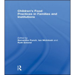 Children’s Food Practices in Families and Institutions