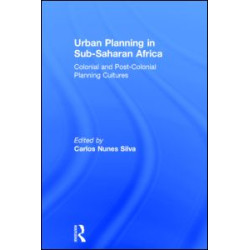Urban Planning in Sub-Saharan Africa Urban Planning in Sub-Saharan Africa