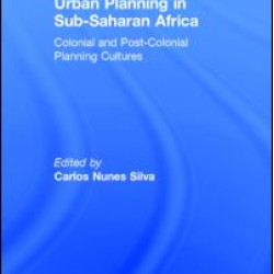 Urban Planning in Sub-Saharan Africa Urban Planning in Sub-Saharan Africa
