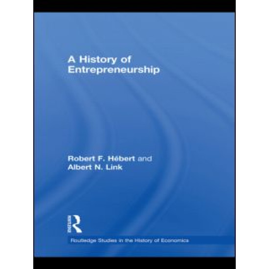 A History of Entrepreneurship A History of Entrepreneurship