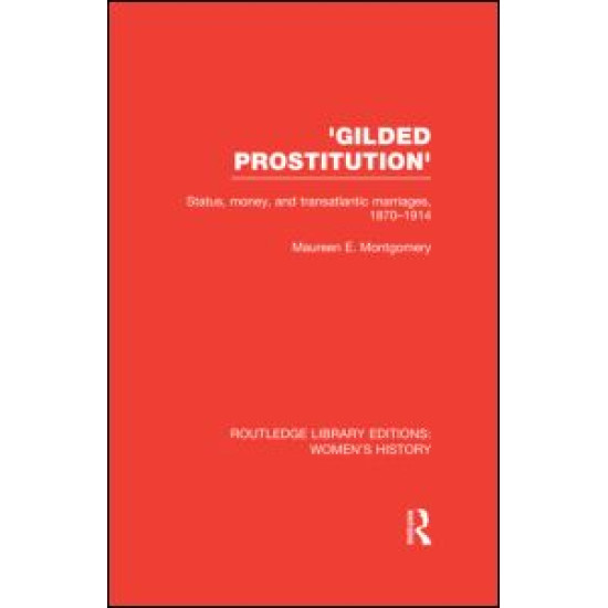 'Gilded Prostitution' 'Gilded Prostitution'