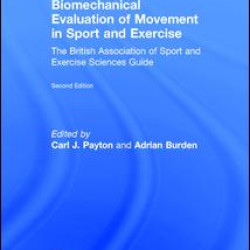 Biomechanical Evaluation of Movement in Sport and Exercise