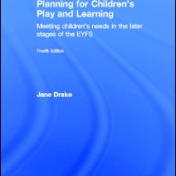 Planning for Children's Play and Learning