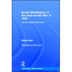 Social Mobilization in the Arab/Israeli War of 1948