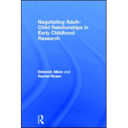 Negotiating Adult-Child Relationships in Early Childhood Research