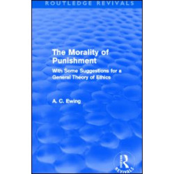 The Morality of Punishment (Routledge Revivals)