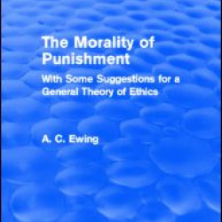 The Morality of Punishment (Routledge Revivals) The Morality of Punishment (Routledge Revivals)