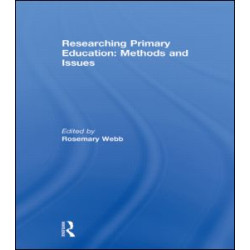 Researching Primary Education: Methods and Issues