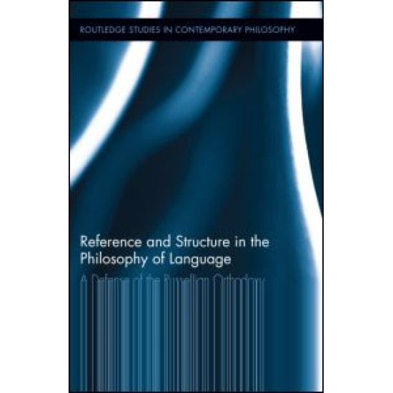 Reference and Structure in the Philosophy of Language Reference and Structure in the Philosophy of Language