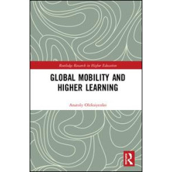 Global Mobility and Higher Learning Global Mobility and Higher Learning
