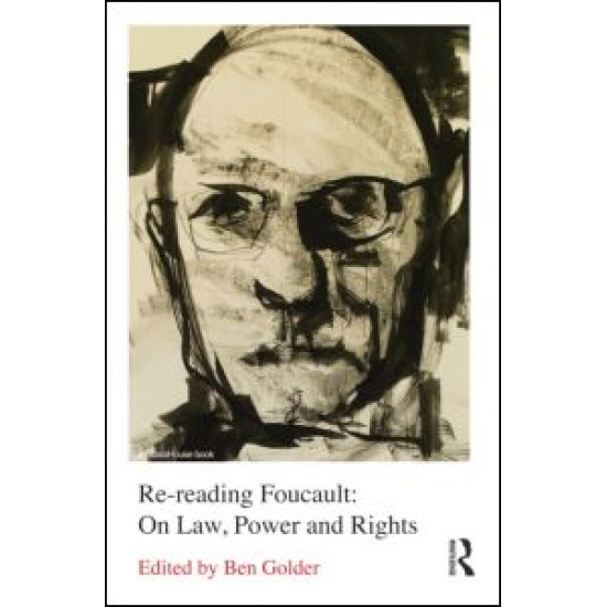 Re-reading Foucault Re-reading Foucault