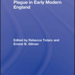Representing the Plague in Early Modern England