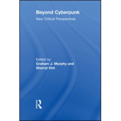 Beyond Cyberpunk Beyond Cyberpunk
