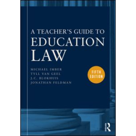 A Teacher's Guide to Education Law A Teacher's Guide to Education Law