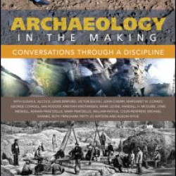 Archaeology in the Making