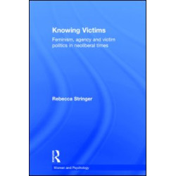 Knowing Victims Knowing Victims